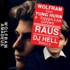 Wolfram、Yung Hurn、The Egyptian Lover《Raus (DJ Hell Radio Edit)》[MP3/LRC]