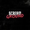 Ground - Scream