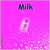 Emilz - Milk