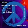 Graham Gold - Jazz Funk (MartinSharpRemix)