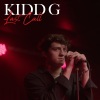 Kidd G《Last Call》[MP3/LRC]