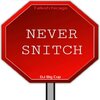 DJ Big Cup、Talkofchicago - Never Snitch (feat. Talkofchicago)(Explicit)