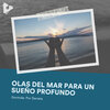 Dormida: Por Daniela - Dormitando el Océano