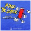 ShamRoccus、Don Gottie、CT - The Lighter ((feat.Shamroccus&DonGottie)(Explicit))