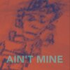Sanihill、Tenebrous - Ain't Mine (feat. TENEBROUS)(Explicit)