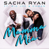 Sacha Ryan、Daman、Big Joe - Mamma mia (Explicit)
