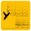 Kriga、Gryma、Ellis Colin - Yesterday