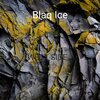 Blaq Ice - West Side