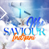 Indrani - My Saviour