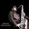Electro Zone、Chris Salgado - Super sax (feat. Chris Salgado)