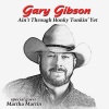 Gary Gibson《What Made Milwaukee Famous》[MP3/LRC]