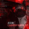 Asin - Chaosphaya (Original Mix)