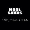 Kool Savas - Taub, Stumm & Blind