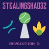 StealingShad3z - Revolution 5