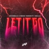 Nickobella、Emrah Turken、Yoelle - Let It Go