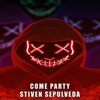 Electro Zone、Stiven Sepulveda - Come party (feat. Stiven Sepulveda)
