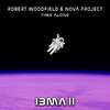 Robert Woodfield、NOVA Project - Time Alone (In The Rain)