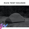 Rain Radiance - Camping in the Rain (Loopable)
