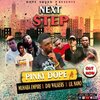 muhaba empire、Day Walkers、Lil Nano、Pinky Dopeboy - Next Step (feat. Muhaba Empire, Day Walkers & Lil Nano)
