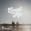 The Young Escape - Count on Me