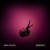 liev、Enlia、Indy Floyd - Serenity (feat. Enlia & liev)