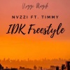 Nvzzi、Timmy Tin - Idk Feestyle (Explicit)