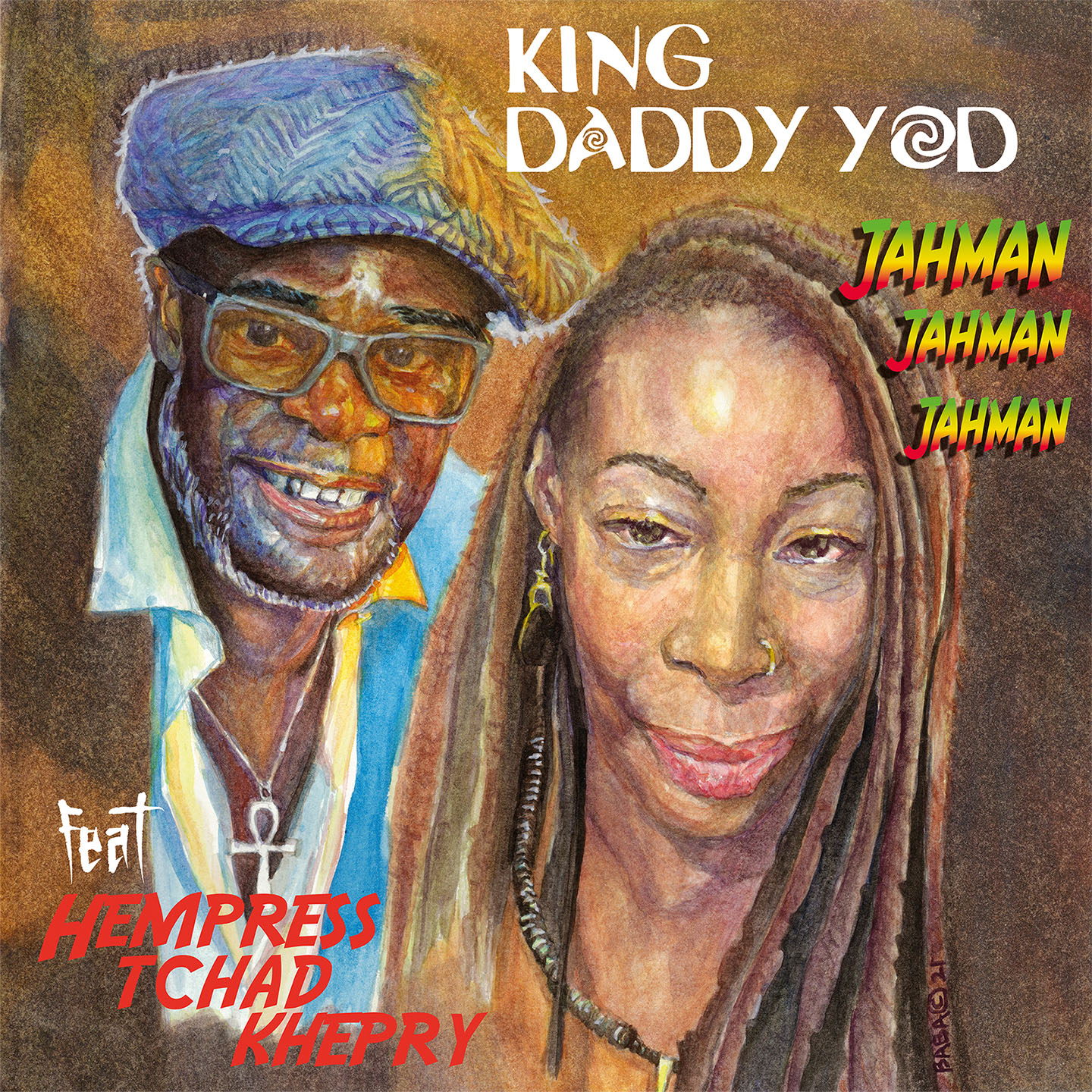 King Daddy Yod、Hempress Tchad - Jahman Jahman Jahman