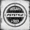 Uberjak'd、J-Trick - Psystyle (Original Mix)