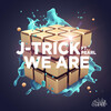 J-Trick、Pearl - We Are (Original Mix)