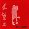 Dean Anthony - Be With You (Explicit)