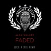 Slice N Dice、Alan Walker - Faded (Slice N Dice Remix)
