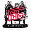 Slice N Dice - Get This (Original Mix)