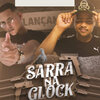 Allyson Travesso、MC CN - Sarra na Glock (Explicit)