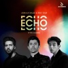 Armaan Malik、Eric Nam、KSHMR - Echo (with KSHMR)