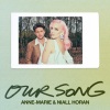 Anne-Marie、Niall Horan - Our Song