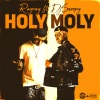 Dj Snoopy、RayRay - Holy Moly (Explicit)