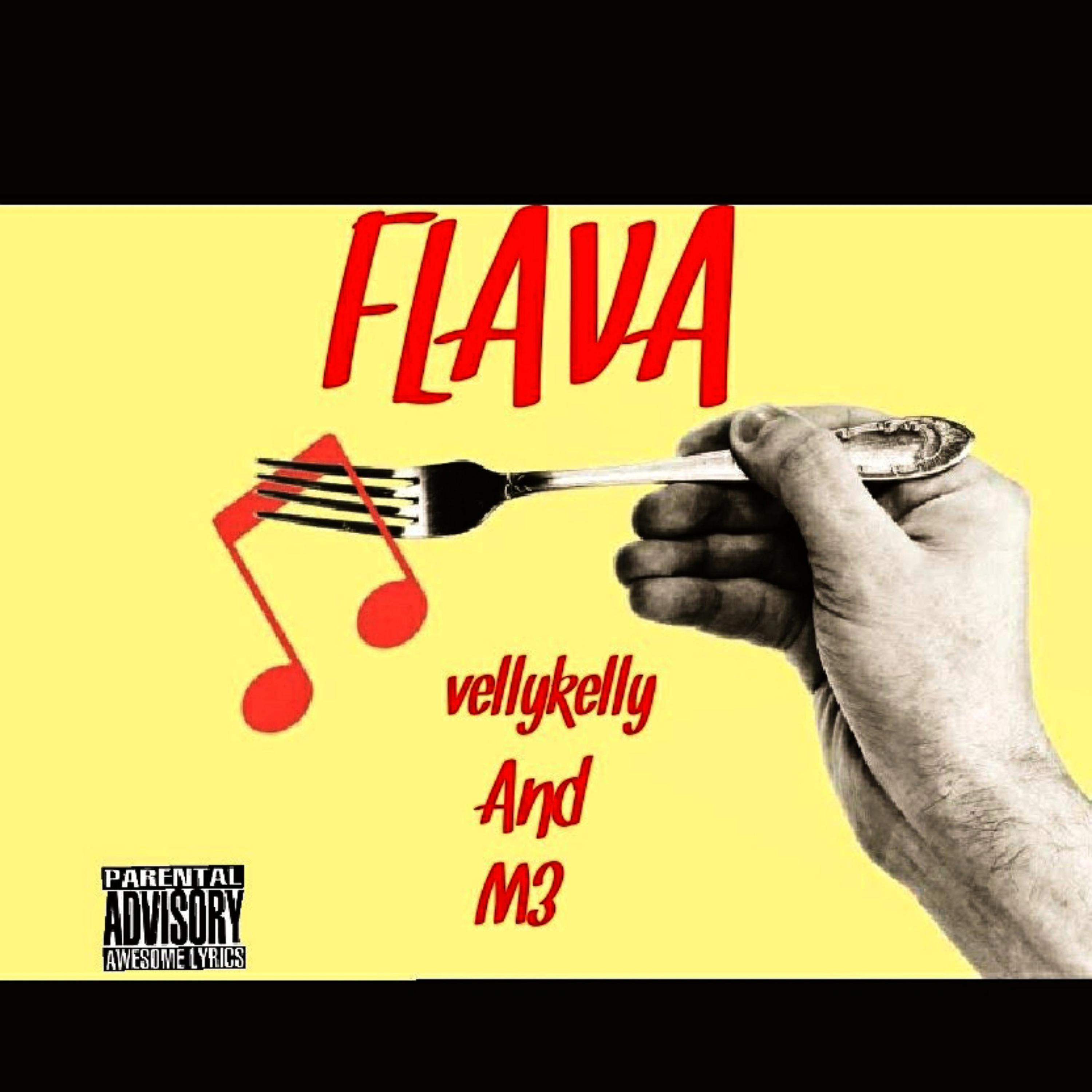 Velly Kelly、M3 - Flava (feat. M3)(Explicit)
