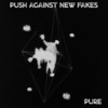 push against new fakes - Skins