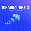 Binaural Beats Library - Binaural Beats For Sleep & Relaxation