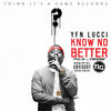 YFN Lucci - Know No Better (Explicit)
