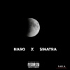 Jeh $inatra、Naro - Fly Me to the Moon (feat. Jeh $inatra)(Explicit)