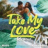 maps、Shenseea - Take My Love (Remix)