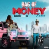 Duchess、Bx - Bag of Money (Remix|Explicit)