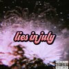 DJm - lies in july (Explicit)