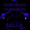 Salla - Günlerden Cumartesi