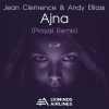Jean Clemence、Andy Elliass、Proyal - Ajna (Proyal Remix)