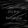 Aujla、Jazz Brar、Karan - Bacdafucup
