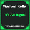 wynton kelly - It's All Right