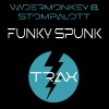 VaderMonkey、Stompalott - Funky Spunk (Original Mix)