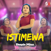 Shepin MIsa - Istimewa (Explicit)